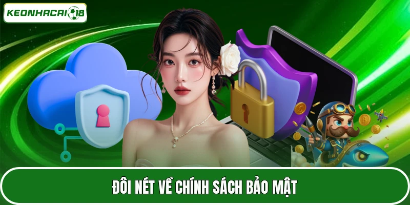 Đôi nét về chính sách bảo mật