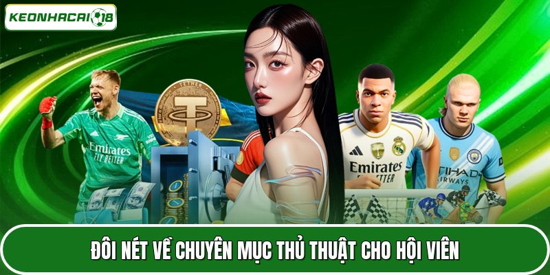 Đôi nét về chuyên mục thủ thuật cho hội viên