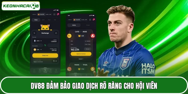 DV88 đảm bảo giao dịch rõ ràng cho hội viên