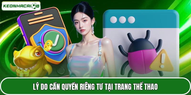 Lý do cần quyền riêng tư tại trang thể thao