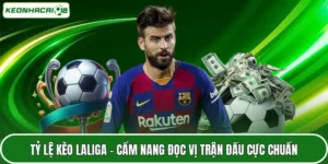 Tỷ Lệ Kèo Laliga